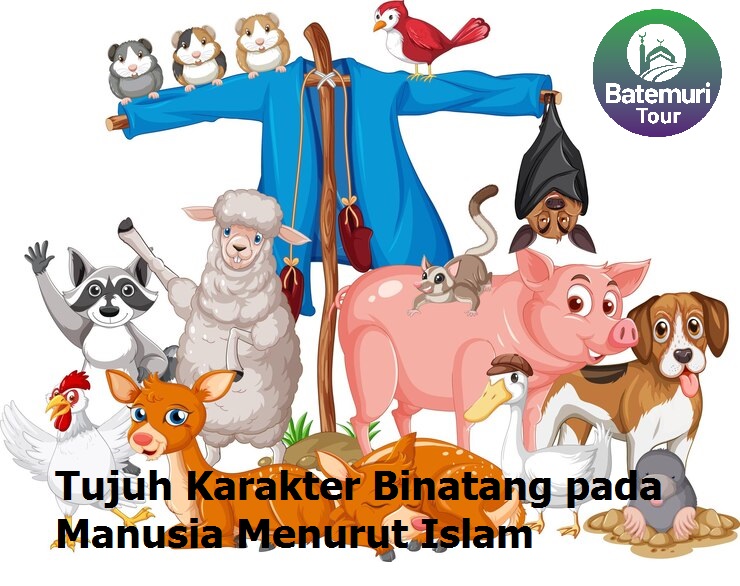 Tujuh Karakter Binatang pada Manusia Menurut Islam